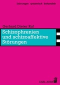 Cover: Schizophrenien und schizoaffektive St&ouml;rungen - Carl-Auer Verlag