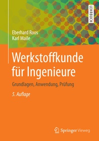 Bild vergrößern Bild: Werkstoffkunde für Ingenieure - Springer Vieweg