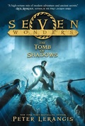Cover: Seven Wonders Book 3: The Tomb of Shadows - Collins