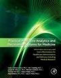 Cover: Practical Predictive Analytics and Decisioning Systems for Medicine - Academic Press