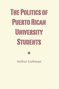 Cover: The Politics of Puerto Rican University Students - University of Texas Press