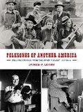 Cover: Folksongs of Another America - University of Wisconsin Press