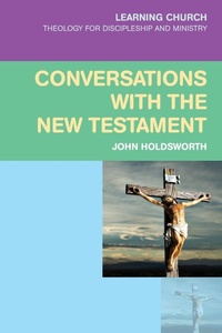Enlarge image Cover: Conversations with the New Testament - SCM Press