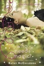 Cover: Who Needs Magic? - Ember