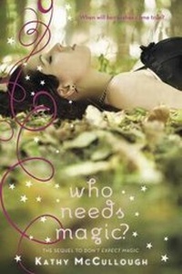 Enlarge image Cover: Who Needs Magic? - Ember