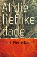 Cover: Al die lieflike dade - Tafelberg