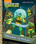 Cover: Follow the Ninja! (Teenage Mutant Ninja Turtles) - Random House Inc