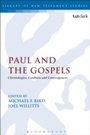 Cover: Paul and the Gospels - T.& T.Clark Ltd