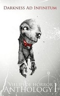 Cover: Darkness Ad Infinitum - Villipede Publications