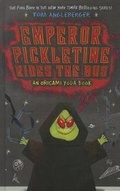 Cover: Emperor Pickletine Rides the Bus - Turtleback Books