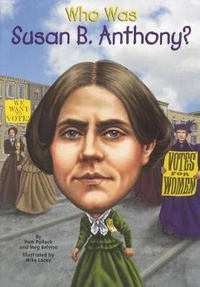 Enlarge image Cover: Who Was Susan B. Anthony? - Turtleback Books