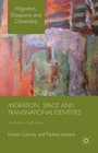Cover: Migration, Space and Transnational Identities - Palgrave Macmillan