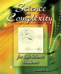 Cover: Science and Complexity for Life Science Students - Kendall/Hunt Publishing Co ,U.S.