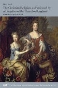 Cover: The Christian Religion, as Professed by a Daughter of the Church of England - University of Toronto Press