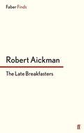 Cover: The Late Breakfasters - Faber & Faber