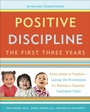 Cover: Positive Discipline: The First Three Years, Revised and Updated Edition - Three Rivers Press