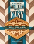 Cover: Laminated Wood Art Made Easy - Schiffer Publishing Ltd