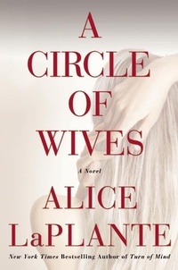 Abbildung von: A Circle of Wives - Grove Press / Atlantic Monthly Press