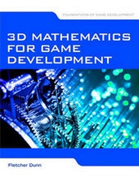 Enlarge image Cover: 3D Mathematics for Game Development - Jones and Bartlett Publishers, Inc