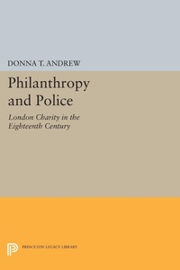 Abbildung von: Philanthropy and Police - Princeton University Press