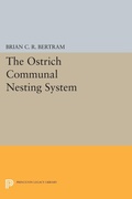 Cover: The Ostrich Communal Nesting System - Princeton University Press
