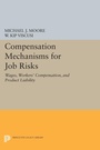 Cover: Compensation Mechanisms for Job Risks - Princeton University Press