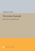 Cover: Victorian Suicide - Princeton University Press