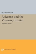 Cover: Avicenna and the Visionary Recital - Princeton University Press