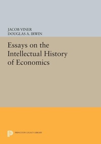 Enlarge image Cover: Essays on the Intellectual History of Economics - Princeton University Press