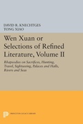Cover: Wen Xuan or Selections of Refined Literature, Volume II - Princeton University Press