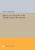 Cover: History as a Visual Art in the Twelfth-Century Renaissance - Princeton University Press
