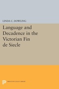 Cover: Language and Decadence in the Victorian Fin de Siecle - Princeton University Press