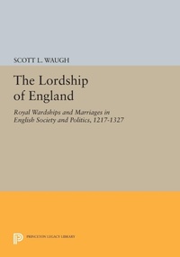 Enlarge image Cover: The Lordship of England - Princeton University Press