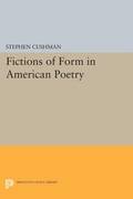 Cover: Fictions of Form in American Poetry - Princeton University Press