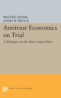 Cover: Antitrust Economics on Trial - Princeton University Press
