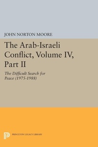 Enlarge image Cover: The Arab-Israeli Conflict, Volume IV, Part II - Princeton University Press