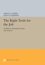 Cover: The Right Tools for the Job - Princeton University Press