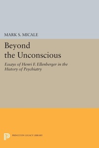 Enlarge image Cover: Beyond the Unconscious - Princeton University Press