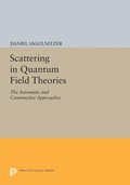 Cover: Scattering in Quantum Field Theories - Princeton University Press