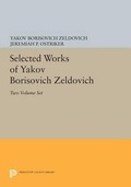 Cover: Selected Works of Yakov Borisovich Zeldovich - Princeton University Press