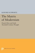Cover: The Matrix of Modernism - Princeton University Press
