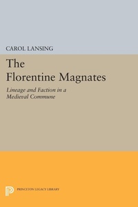 Enlarge image Cover: The Florentine Magnates - Princeton University Press