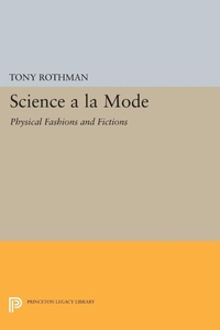 Enlarge image Cover: Science a la Mode - Princeton University Press