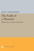 Cover: The Faith of a Physicist - Princeton University Press