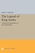 Cover: The Legend of King Asoka - Princeton University Press