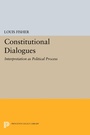 Cover: Constitutional Dialogues - Princeton University Press