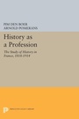 Cover: History as a Profession - Princeton University Press