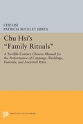 Cover: Chu Hsi's Family Rituals - Princeton University Press