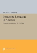 Cover: Imagining Language in America - Princeton University Press