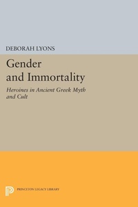 Enlarge image Cover: Gender and Immortality - Princeton University Press